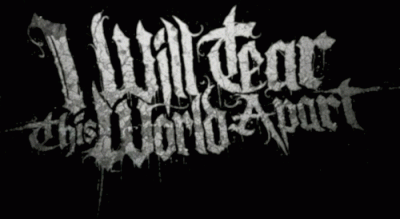 logo I Will Tear This World Apart